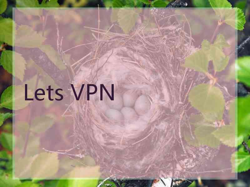 Lets VPN